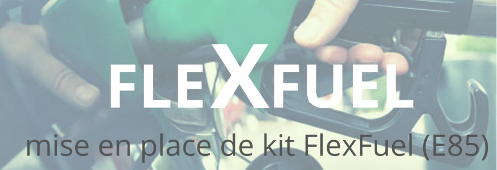Mise en place kit FlexFuel